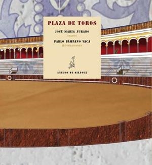 PLAZA DE TOROS | 9788493767235 | JURADO GARCÍA-PUJADAS, JOSÉ MARÍA