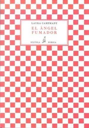 ÁNGEL FUMADOR, EL | 9788415422341 | CAMPMANY, LAURA