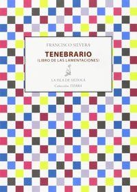 TENEBRARIO | 9788415593607 | SILVERA GUILLÉN, FRANCISCO