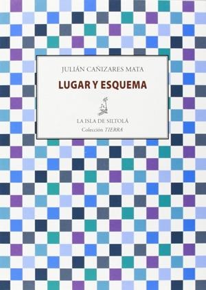 LUGAR Y ESQUEMA | 9788415593676 | CAÑIZARES MATA, JULIÁN