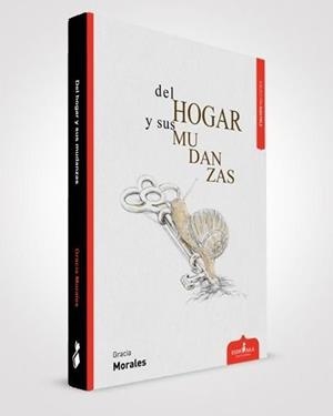 DEL HOGAR Y SUS MUDANZAS | 9788417680053 | MORALES ORTIZ, GRACIA