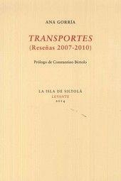 TRANSPORTES (RESEÑAS 2007-2010) | 9788415593942 | GORRÍA FERRÍN, ANA