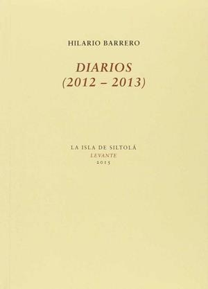 DIARIOS (2012-2013) | 9788416469413 | BARRERO DIAZ, HILARIO
