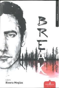 BREAK | 9788417680039 | RIVERA MEGÍAS, LAURA