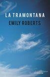 TRAMONTANA, LA | 9788416682379 | ROBERTS, EMILY