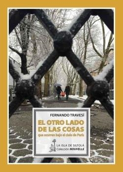 OTRO LADO DE LAS COSAS QUE OCURREN BAJO EL CIELO DE PARÍS, EL | 9788417352189 | TRAVESÍ SANZ, FERNANDO