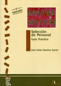 SELECCIÓN DE PERSONAL | 9788486368906 | SÁNCHEZ GARCÍA, JOSÉ CARLOS