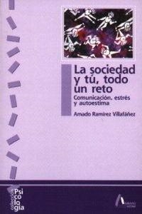 SOCIEDAD Y TU, TODO UN RETO, LA | 9788481960679 | RAMÍREZ VILLAFÁÑEZ, AMADO