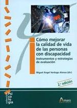 CÓMO MEJORAR LA CALIDAD DE VIDA DE LAS PERSONAS CON DISCAPACIDAD | 9788481962444 | VERDUGO ALONSO, MIGUEL ÁNGEL
