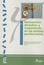 REINSERCIÓN, DERECHOS Y TRATAMIENTO EN LOS CENTROS PENITENCIARIOS | 9788481962765 | CARCEDO GONZÁLEZ, RODRIGO J. / REVIRIEGO PICÓN, FERNANDO