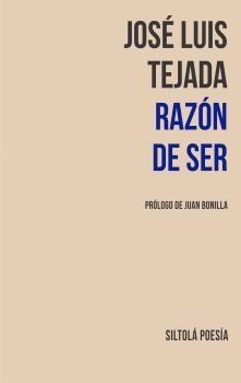 RAZÓN DE SER | 9788416682560 | TEJADA PELUFFO, JOSÉ LUIS