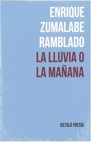 LLUVIA O LA MAÑANA, LA | 9788417352165 | ZUMALABE RAMBLADO, ENRIQUE