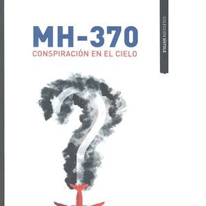 MH370. CONSPIRACIÓN EN EL CIELO | 9788417042189 | NOVO ROMERO, ALBERTO