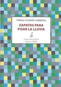 ZAPATOS PARA PISAR LA LLUVIA | 9788416682225 | GUZMÁN CARMONA, TERESA