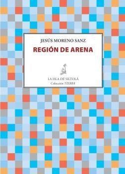 REGIÓN DE ARENA | 9788416682201 | MORENO SANZ, JESÚS