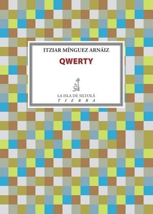 QWERTY | 9788416682621 | MÍNGUEZ ARNÁIZ, ITZIAR