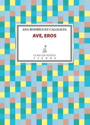 AVE, EROS | 9788417352257 | RODRIGUEZ CALLEALTA, ANA