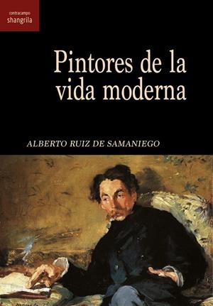 PINTORES DE LA VIDA MODERNA | 9788412412802 | RUIZ DE SAMANIEGO, ALBERTO