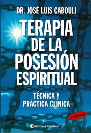 TERAPIA DE LA POSESIÓN ESPIRITUAL | 9789507543807 | CABOULI, JOSÉ LUIS