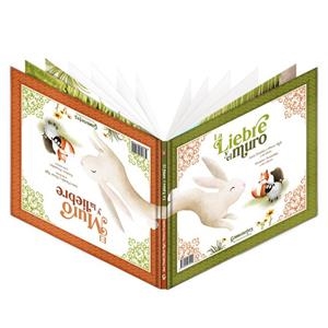 MURO Y LA LIEBRE, EL | 9788412231229 | ARANCIBIA, DESIREE / NICOLÁS, SARA / RULL, ÓSCAR