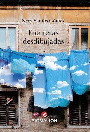 FRONTERAS DESDIBUJADAS | 9788418888182 | SANTOS GÓMEZ, NERY