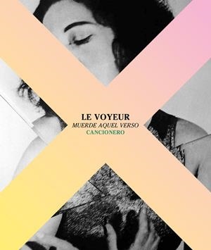 MUERDE AQUEL VERSO | 9788412353440 | LE VOYEUR