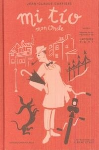 MI TÍO - MON ONCLE | 9788494597787 | CARRIÉRE, JEAN-CLAUDE