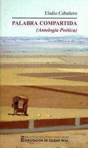 PALABRA COMPARTIDA | 9788477893127 | CABAÑERO, ELADIO