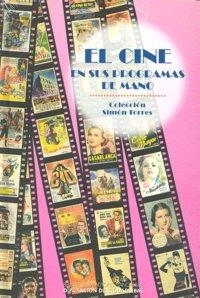 CINE EN SUS PROGRAMAS DE MANO, EL | 9788477892533