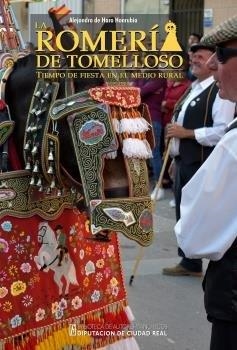 ROMERIA DE TOMELLOSO, LA | 9788477893714 | HARO HONRUBIA, ALEJANDRO DE