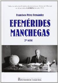 EFEMERIDES MANCHEGAS | 9788477892984 | PEREZ FERNANDEZ, FRANCISCO