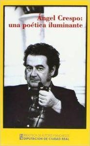 ANGEL CRESPO UNA POETICA ILUMINANTE | 9788477891567 | BALCELLS