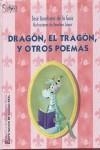 DRAGON EL TRAGON Y OTROS POEMAS | 9788477892274 | GUIA, J.