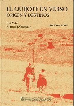 QUIJOTE EN VERSO 2 PARTE ORIGEN Y DESTINOS | 9788477892120 | VELIZ