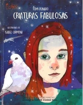 CRIATURAS FABULOSAS | 9788477893653 | PEINADO SERRANO DE LA CRUZ, TOMASA