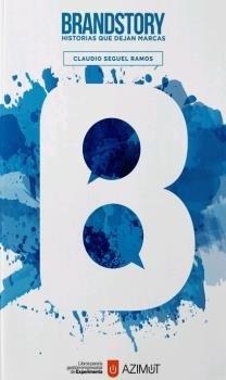 BRANDSTORY | 9788418049033 | SEGUEL RAMOS, CLAUDIO