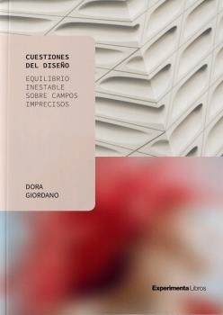 CUESTIONES DEL DISEÑO | 9788418049187 | GIORDANO, DORA