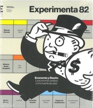 ECONOMÍA Y DISEÑO. EXPERIMENTA 82 | 9788494929656 | VARIOS AUTORES