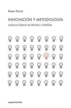 INNOVACIÓN Y METODOLOGÍA | 9788493938314 | DORST, KEES