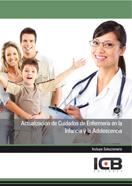 ACTUALIZACIÓN DE CUIDADOS DE ENFERMERÍA EN LA INFANCIA Y LA ADOLESCENCIA | 9788415540588 | VARIOS AUTORES