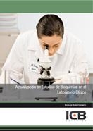 ACTUALIZACIÓN EN ESTUDIOS DE BIOQUÍMICA EN EL LABORATORIO CLÍNICO | 9788415540625 | VARIOS AUTORES