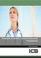 ACTUALIZACIÓN EN MODELOS Y TÉCNICAS DE INTERVENCIÓN PSICOTERAPÉUTICA | 9788490210017 | VARIOS AUTORES