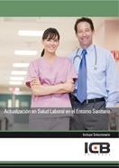 ACTUALIZACIÓN EN SALUD LABORAL EN EL ENTORNO SANITARIO | 9788415540403 | VARIOS AUTORES
