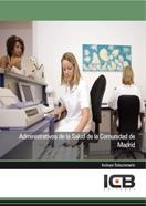 ADMINISTRATIVOS DE LA SALUD DE LA COMUNIDAD DE MADRID | 9788492980208 | VARIOS AUTORES