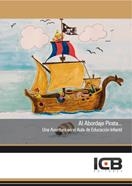 AL ABORDAJE PIRATA... UNA AVENTURA EN EL AULA DE EDUCACIÓN INFANTIL | 9788490214817 | RIERA CALDADO, SILVIA