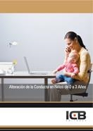 ALTERACIÓN DE LA CONDUCTA EN NIÑOS DE 0 A 3 AÑOS | 9788415100522 | VARIOS AUTORES