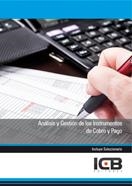 ANÁLISIS Y GESTIÓN DE LOS INSTRUMENTOS DE COBRO Y PAGO | 9788490215746 | SANCHO FRÍAS, JOSÉ AMADOR