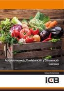APROVISIONAMIENTO, PREELABORACIÓN Y CONSERVACIÓN CULINARIOS | 9788490215791 | SANCHO FRÍAS, JOSÉ AMADOR
