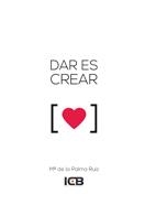 DAR ES CREAR | 9788490215159 | RUIZ CABEZA, Mª DE LA PALMA