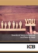 DESARROLLO DEL TALENTO Y LA CREATIVIDAD EN EL PUESTO DE TRABAJO | 9788490215715 | HILARIO GÓMEZ, SUSANA